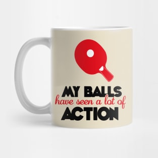 My balls have seen a lot of action (black) Mug